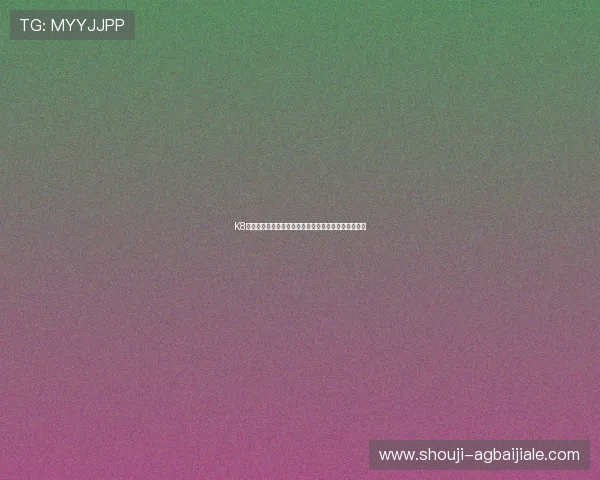 K8真人馆全面解析：打造最真实的线上真人娱乐体验指南